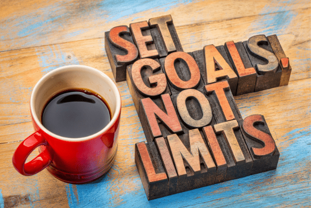 Set Realistic Goals Not Limits